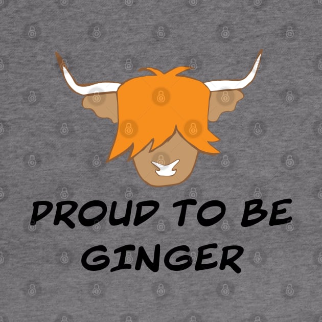 Cute scottish highland cow ginger - proud to be ginger by ayelandco